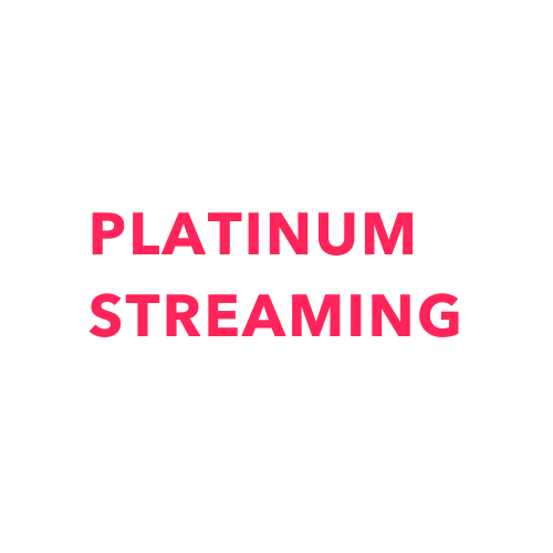 PLATINUM STREAMING